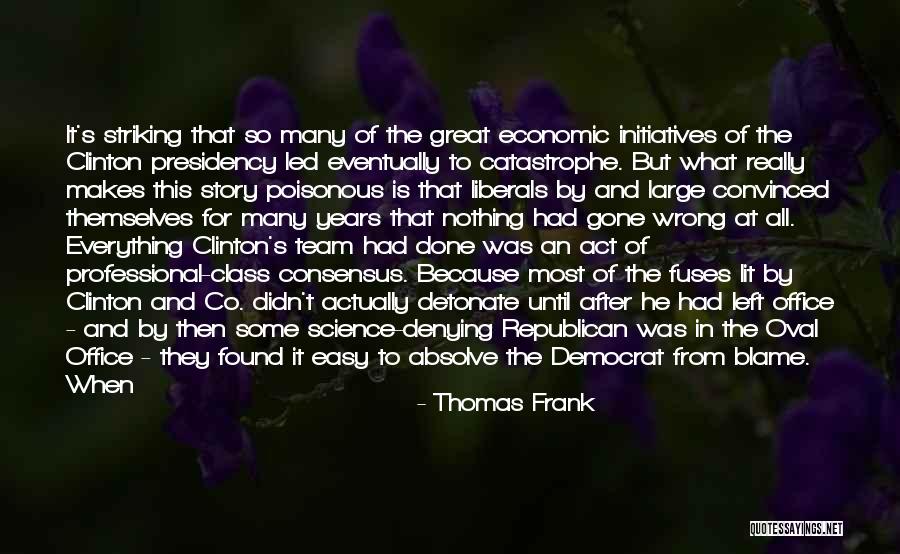 So Co Quotes By Thomas Frank So Co Quotes By Thomas Frank