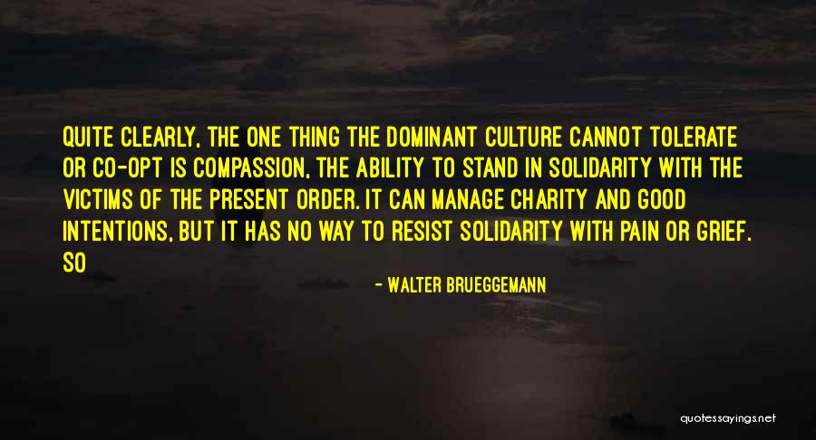 So Co Quotes By Walter Brueggemann So Co Quotes By Walter Brueggemann