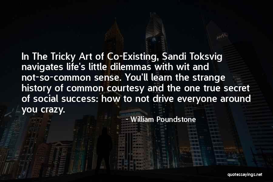 So Co Quotes By William Poundstone So Co Quotes By William Poundstone