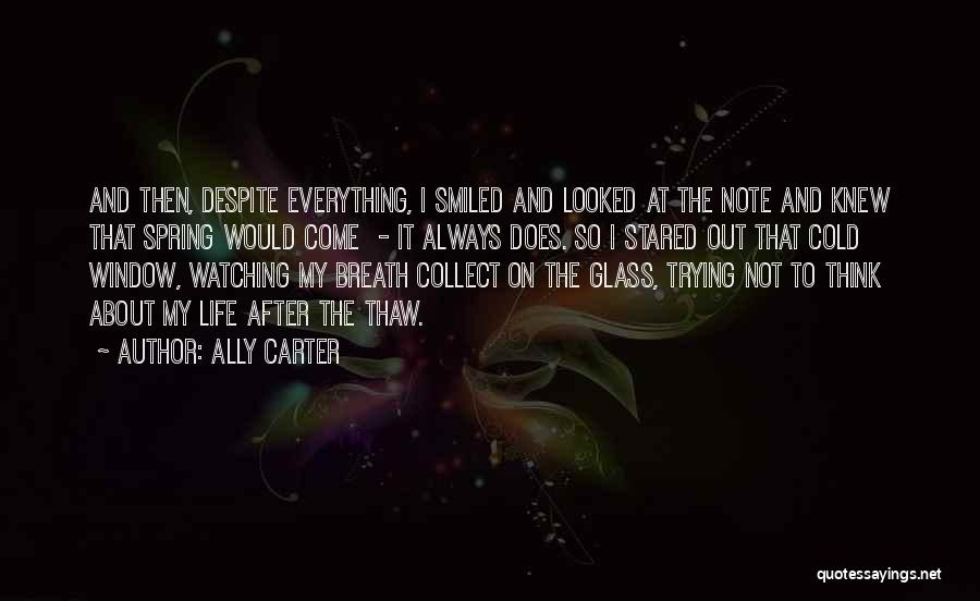 So Cold Out Quotes By Ally Carter