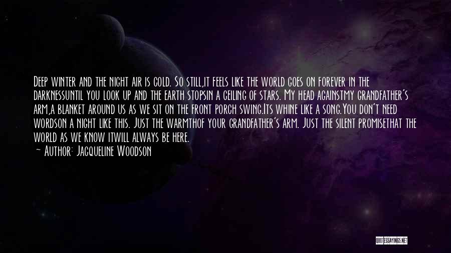 So Cold Winter Quotes By Jacqueline Woodson