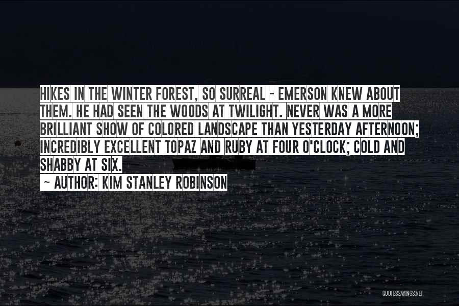 So Cold Winter Quotes By Kim Stanley Robinson