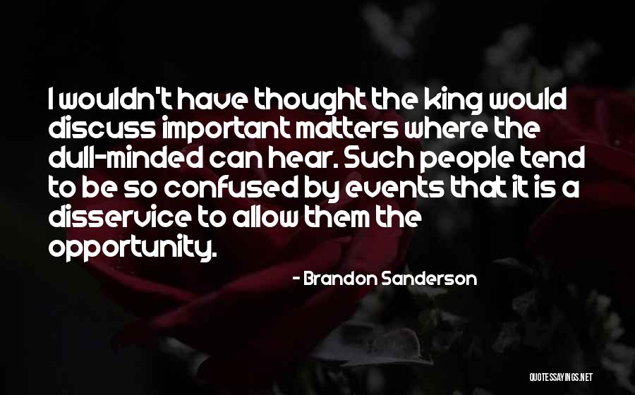 So Confused Quotes By Brandon Sanderson So Confused Quotes By Brandon Sanderson