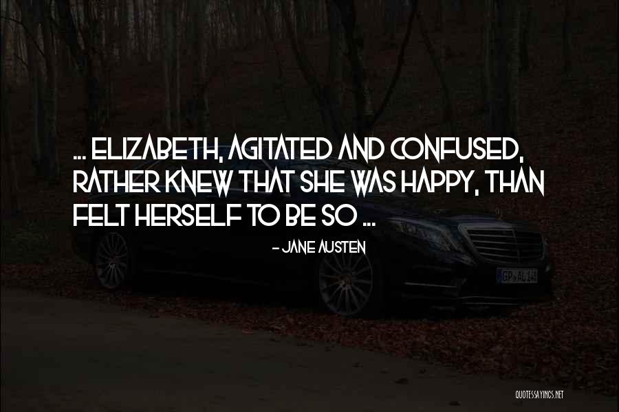 So Confused Quotes By Jane Austen So Confused Quotes By Jane Austen