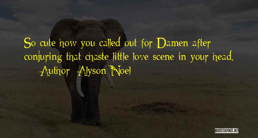 So Cute Quotes By Alyson Noel