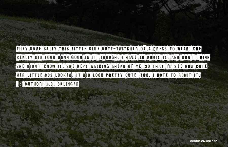 So Cute Quotes By J.D. Salinger