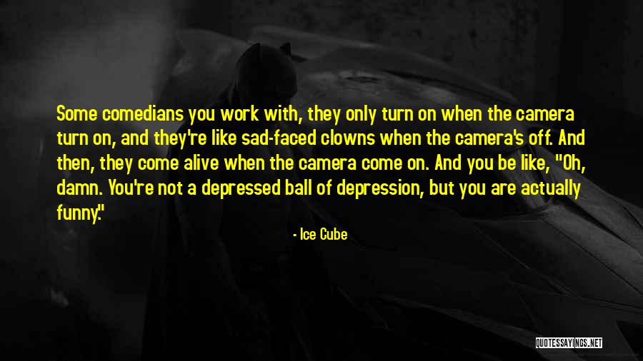 So Damn Funny Quotes By Ice Cube