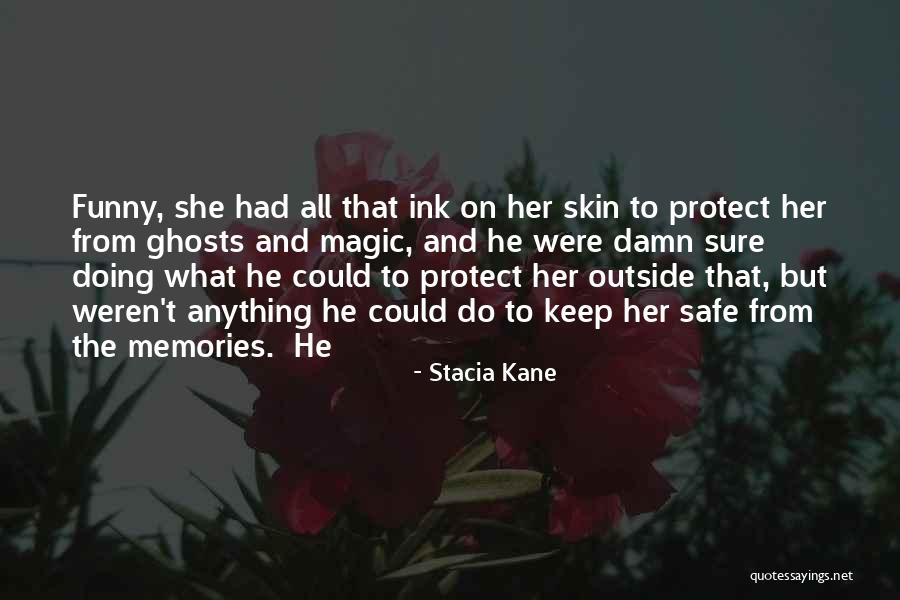 So Damn Funny Quotes By Stacia Kane