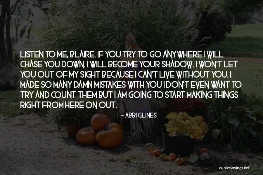 So Damn Right Quotes By Abbi Glines So Damn Right Quotes By Abbi Glines