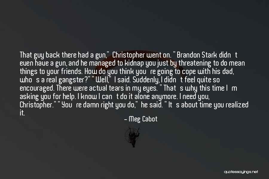 So Damn Right Quotes By Meg Cabot So Damn Right Quotes By Meg Cabot
