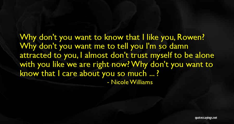 So Damn Right Quotes By Nicole Williams So Damn Right Quotes By Nicole Williams