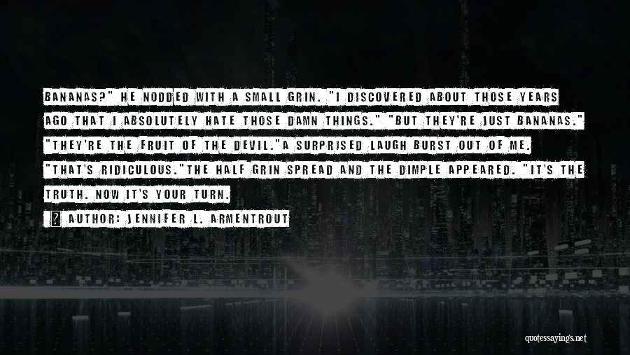 So Damn True Quotes By Jennifer L. Armentrout