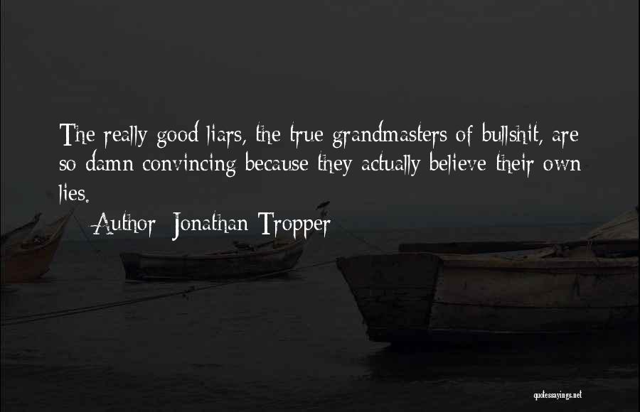 So Damn True Quotes By Jonathan Tropper