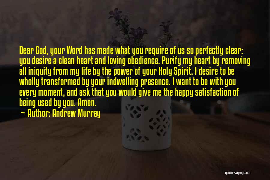 So Dear To My Heart Quotes By Andrew Murray