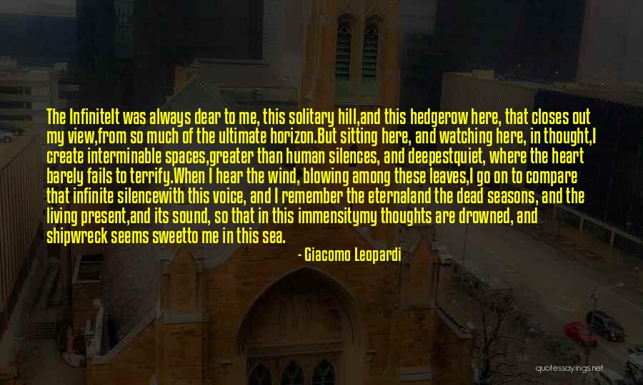 So Dear To My Heart Quotes By Giacomo Leopardi