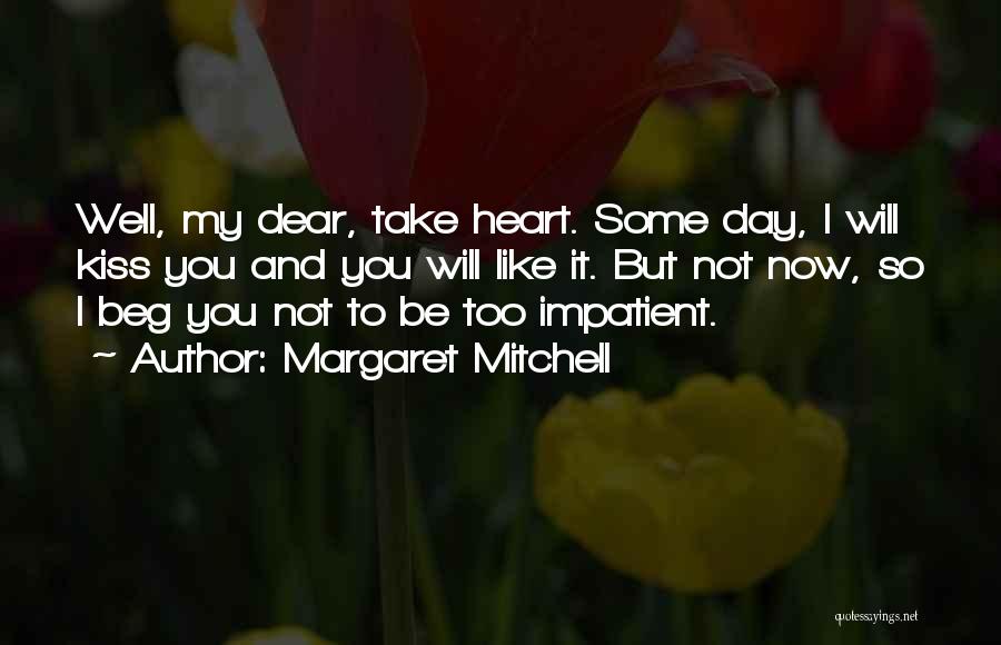 So Dear To My Heart Quotes By Margaret Mitchell