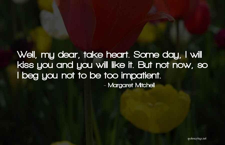 So Dear To My Heart Quotes By Margaret Mitchell