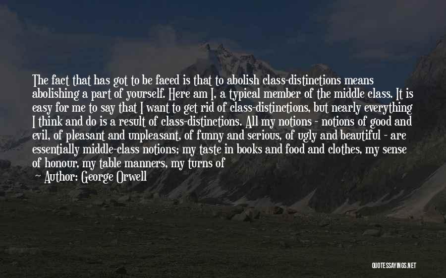 So Deep Funny Quotes By George Orwell