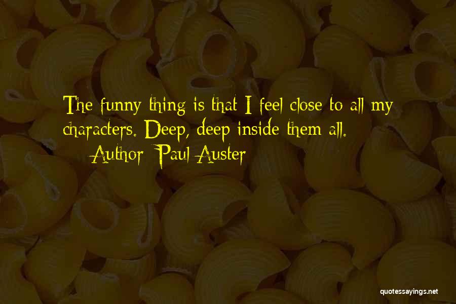 So Deep Funny Quotes By Paul Auster