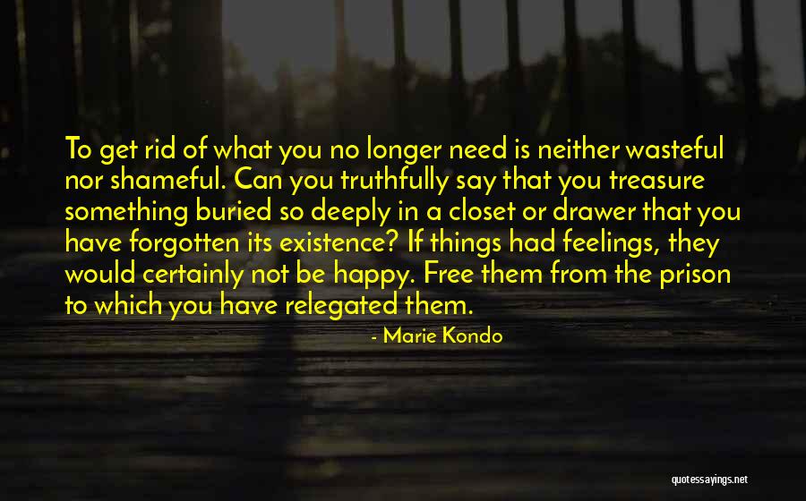 So Deeply Quotes By Marie Kondo So Deeply Quotes By Marie Kondo