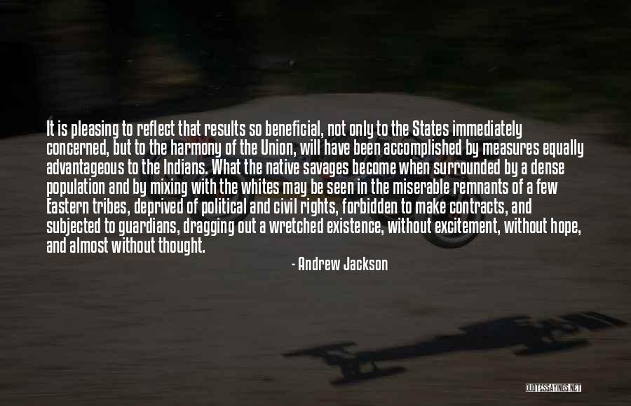 So Deprived Quotes By Andrew Jackson So Deprived Quotes By Andrew Jackson