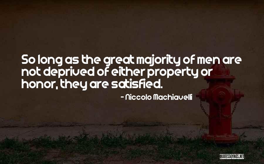 So Deprived Quotes By Niccolo Machiavelli So Deprived Quotes By Niccolo Machiavelli