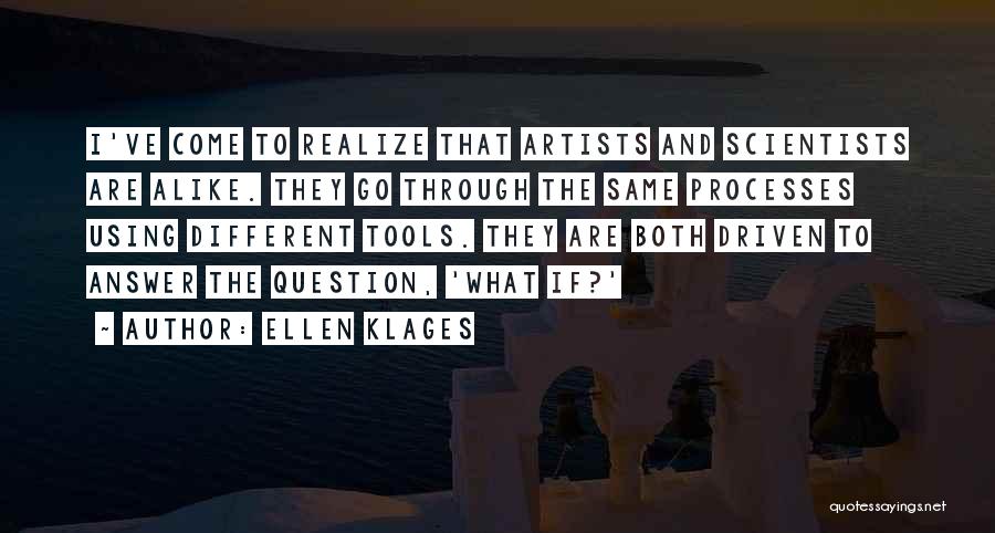 So Different But So Alike Quotes By Ellen Klages