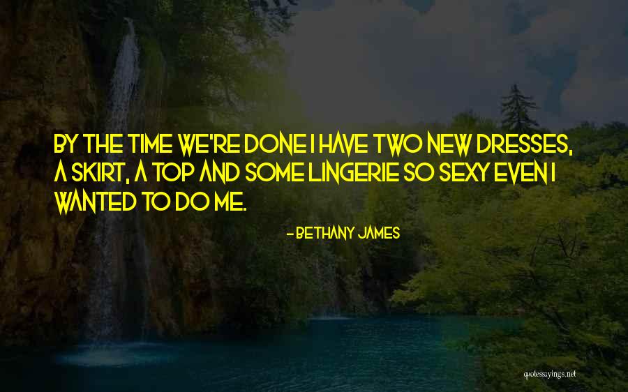 So Done Quotes By Bethany James So Done Quotes By Bethany James