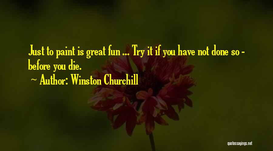 So Done Trying Quotes By Winston Churchill