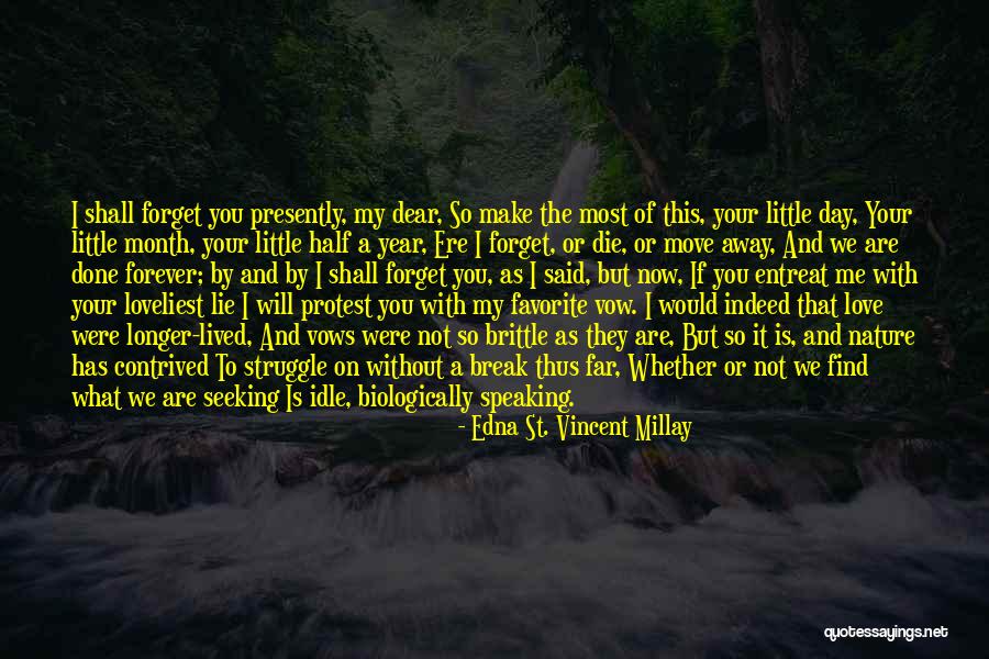 So Done With You Quotes By Edna St. Vincent Millay So Done With You Quotes By Edna St. Vincent Millay