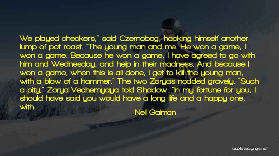 So Done With You Quotes By Neil Gaiman So Done With You Quotes By Neil Gaiman