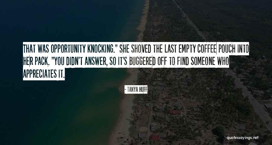 So Empty Quotes By Tanya Huff So Empty Quotes By Tanya Huff