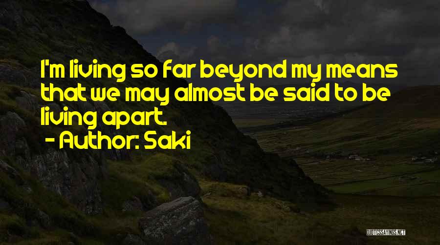 So Far Apart Quotes By Saki