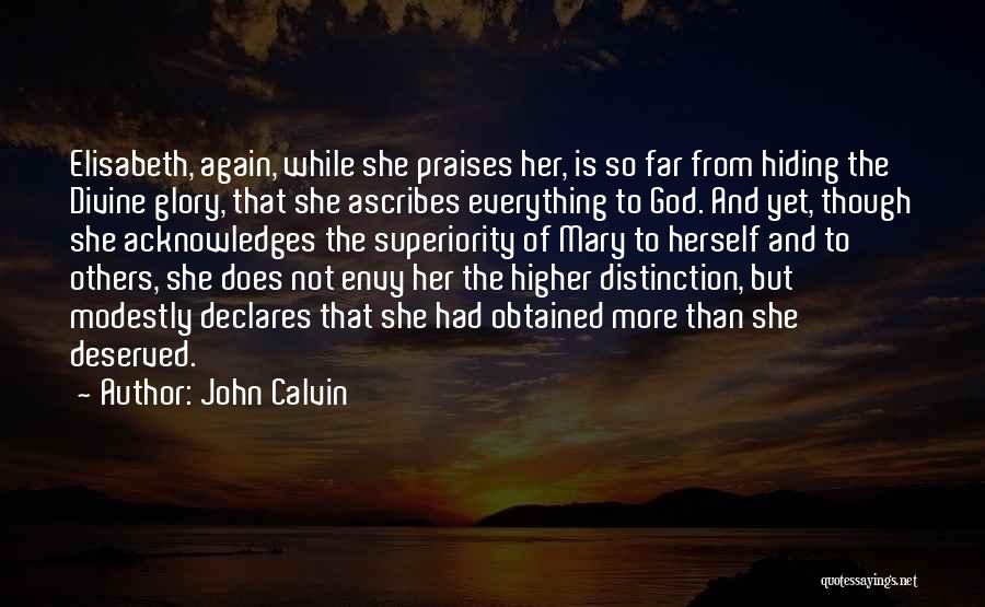 So Far From God Quotes By John Calvin