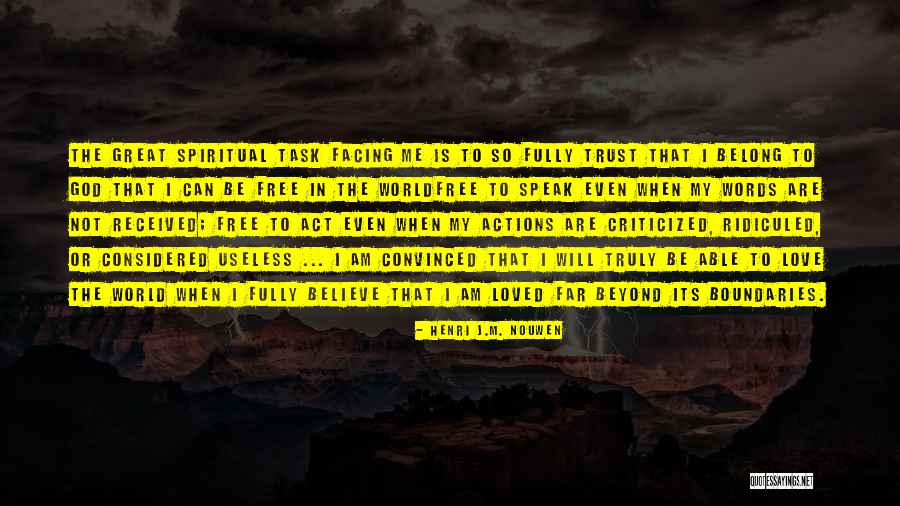 So Far Love Quotes By Henri J.M. Nouwen So Far Love Quotes By Henri J.M. Nouwen