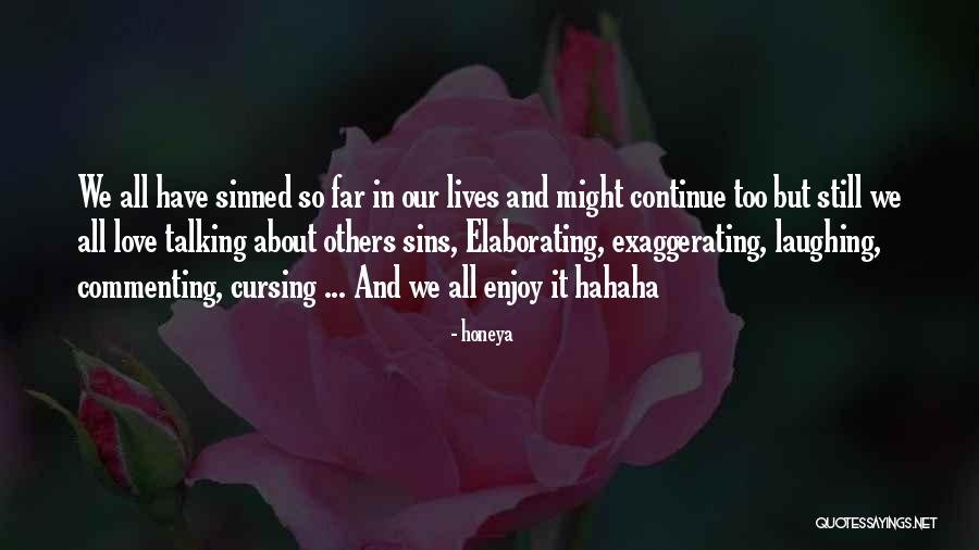 So Far Love Quotes By Honeya So Far Love Quotes By Honeya