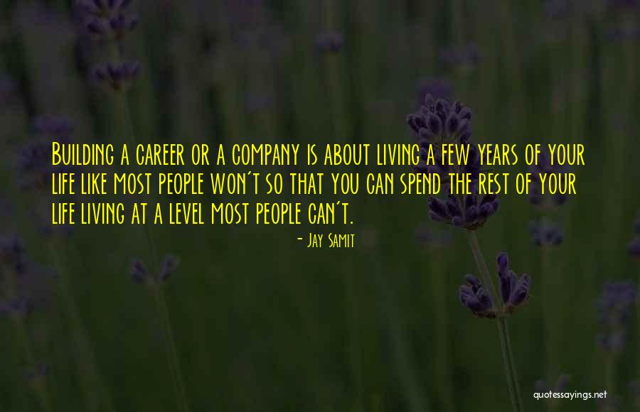 So Few Quotes By Jay Samit So Few Quotes By Jay Samit