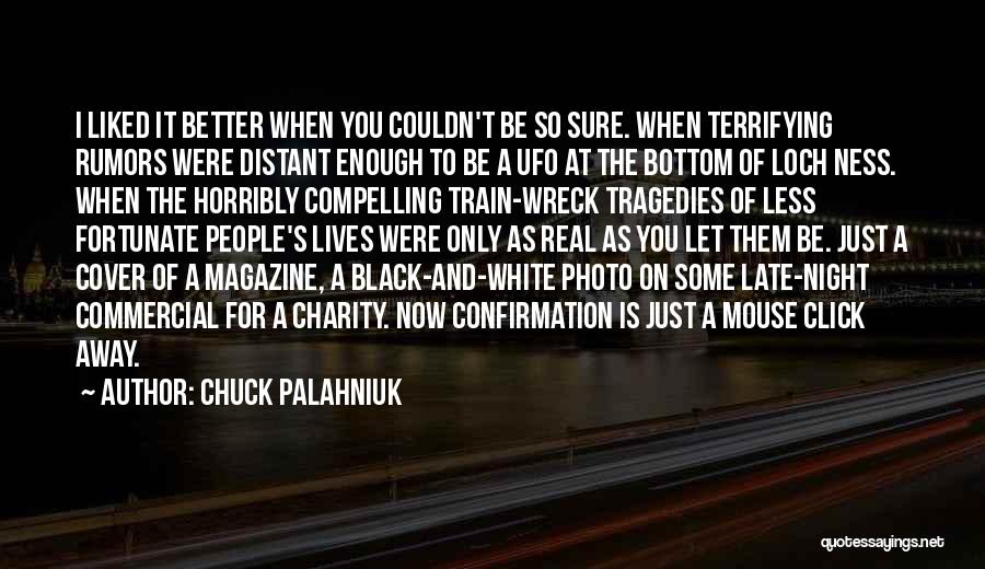 So Fortunate Quotes By Chuck Palahniuk