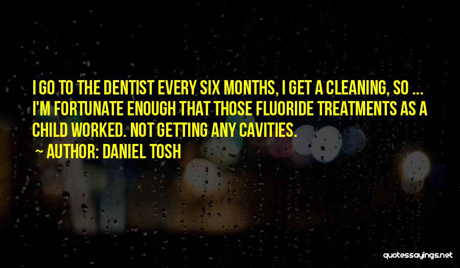 So Fortunate Quotes By Daniel Tosh