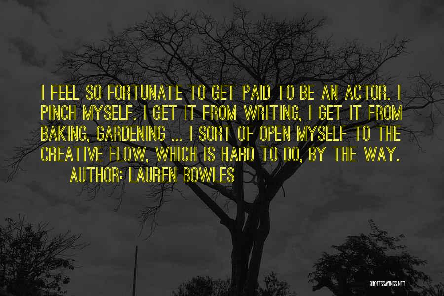 So Fortunate Quotes By Lauren Bowles