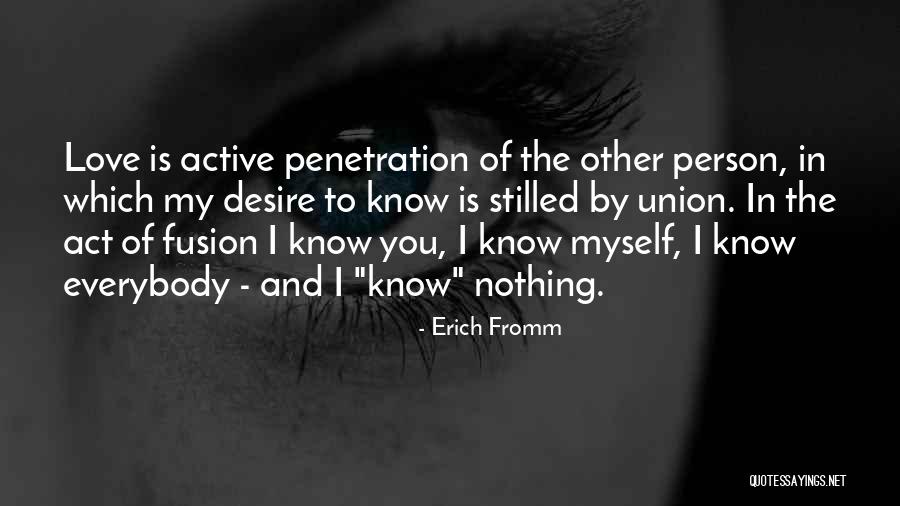 So Fusion Quotes By Erich Fromm So Fusion Quotes By Erich Fromm