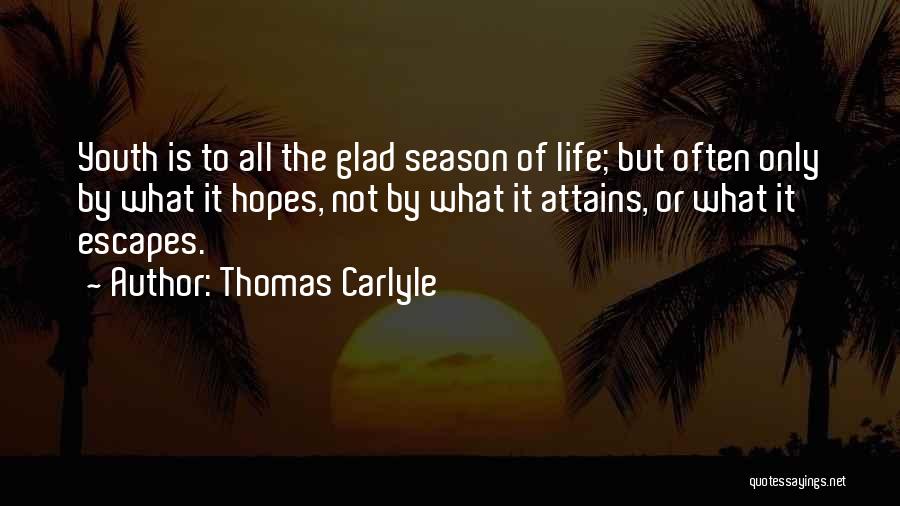 So Glad Your In My Life Quotes By Thomas Carlyle