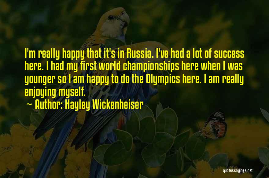 So Happy Quotes By Hayley Wickenheiser