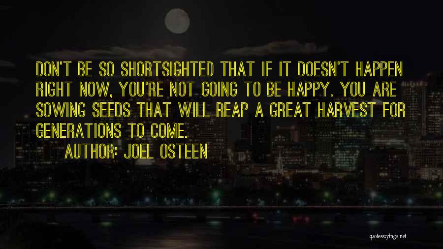 So Happy Right Now Quotes By Joel Osteen