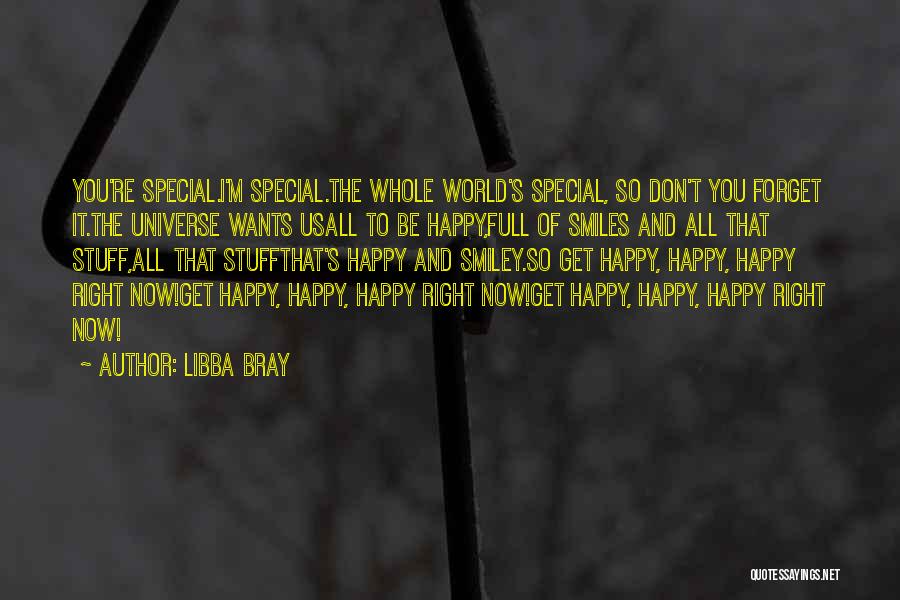 So Happy Right Now Quotes By Libba Bray