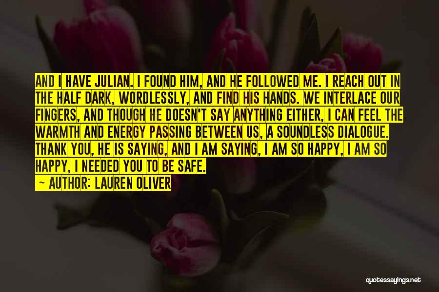 So Happy To Have Found You Quotes By Lauren Oliver