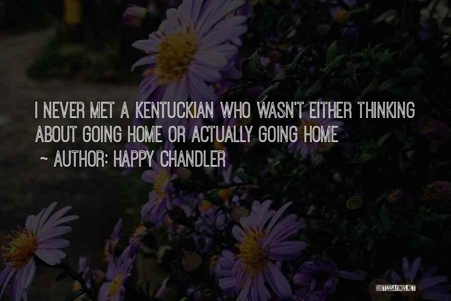 So Happy We Met Quotes By Happy Chandler