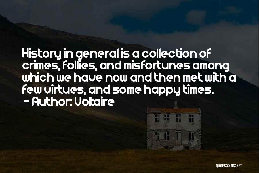 So Happy We Met Quotes By Voltaire
