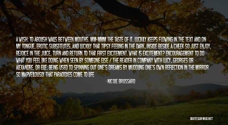 So Happy With My Life Quotes By Nicole Brossard So Happy With My Life Quotes By Nicole Brossard