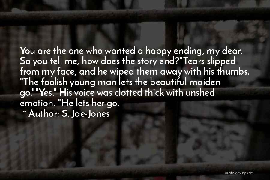 So Happy With My Man Quotes By S. Jae-Jones